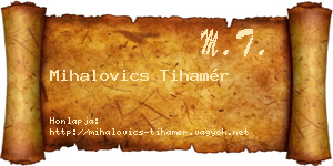 Mihalovics Tihamér névjegykártya